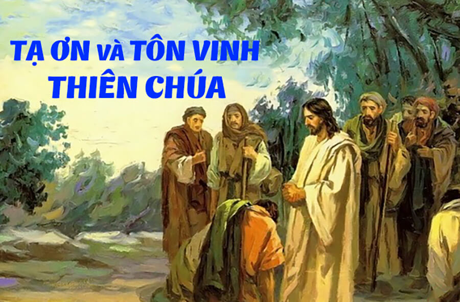 Tạ ơn và  tôn vinh thiên chúa