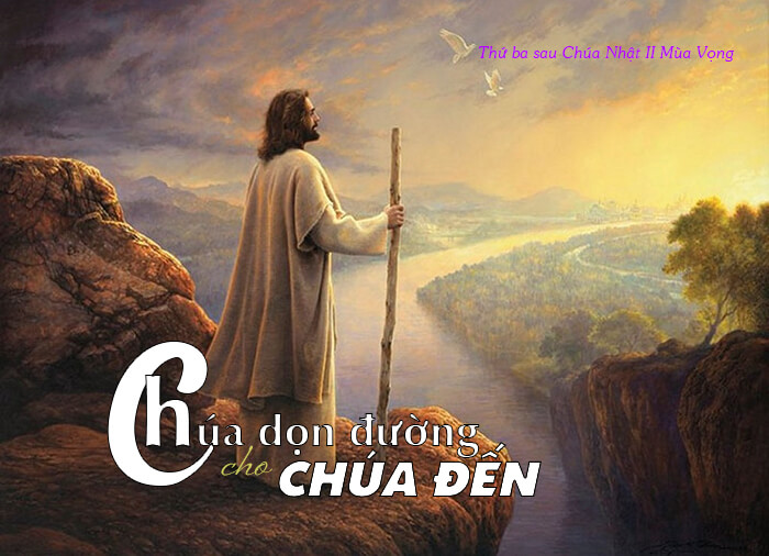 Chúa dọn đường cho Chúa đến