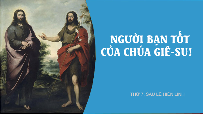 Người bạn tốt của Chúa Giê-su