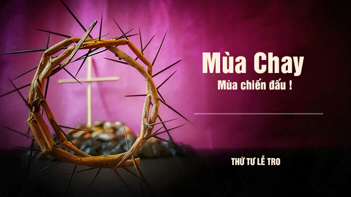 Mùa chay - mùa chiến đấu !