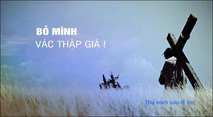 Bỏ mình - vác thập giá ! 