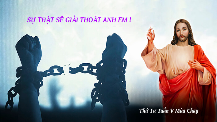 sự thật sẽ giải thoát anh em