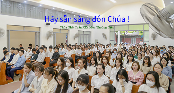 Hãy sẵn sàng đón Chúa !