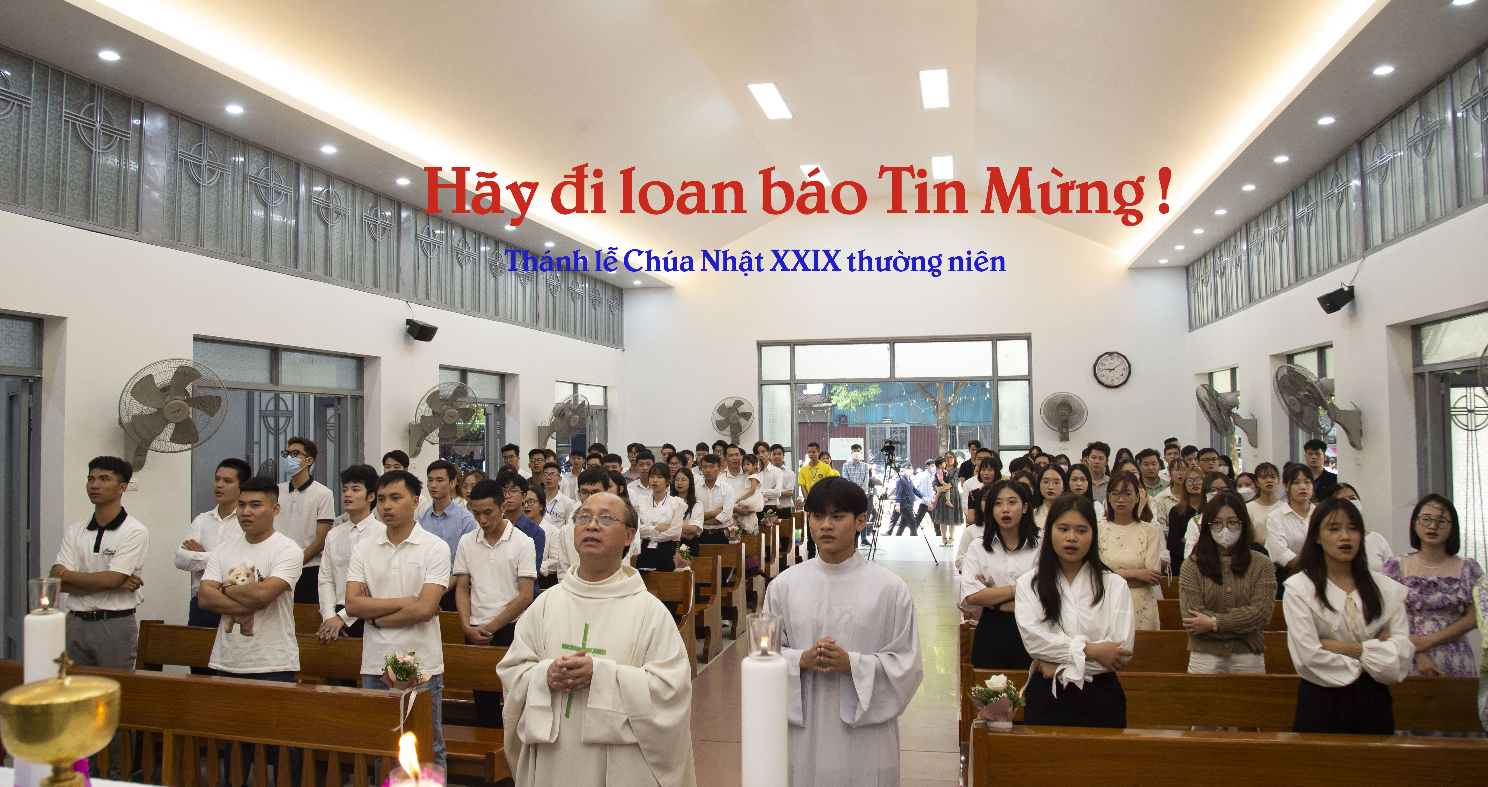 Hãy đi loan báo Tin Mừng !