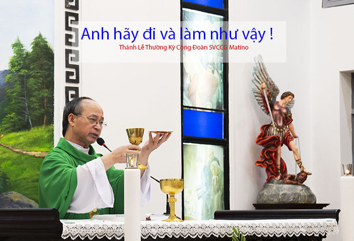 Anh hãy đi và làm như vậy !