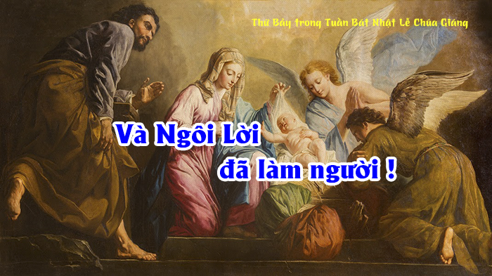 Và Ngôi Lời đã làm người !