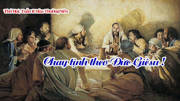 Chay tịnh theo Đức Giê-su !