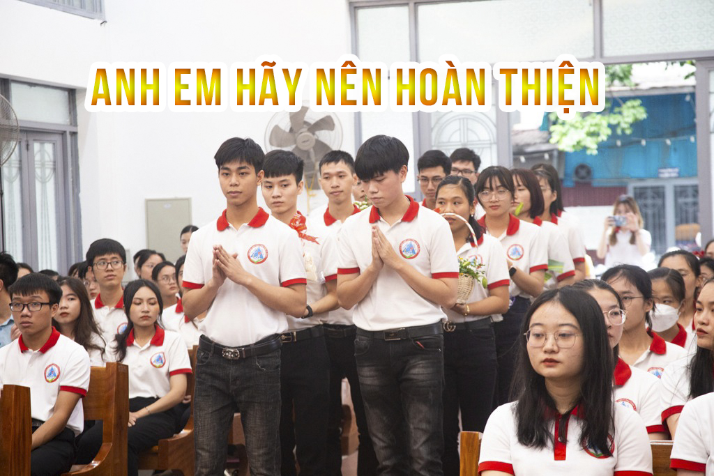 Anh em hãy nên hoàn thiện , nên Thánh