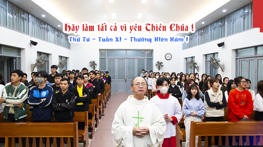 Hãy làm tất cả vì yêu Thiên Chúa !