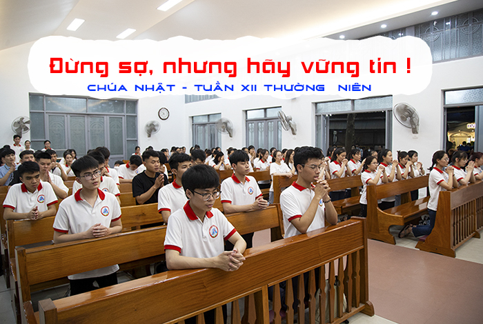 Đừng sợ, nhưng hãy vững tin !