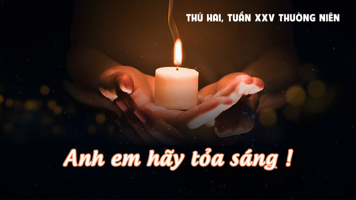 Anh em hãy tỏa sáng !