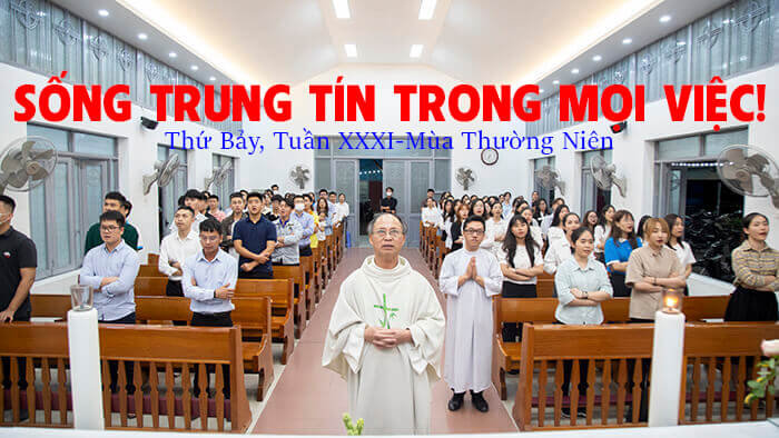 Sống trung tín trong mọi việc!