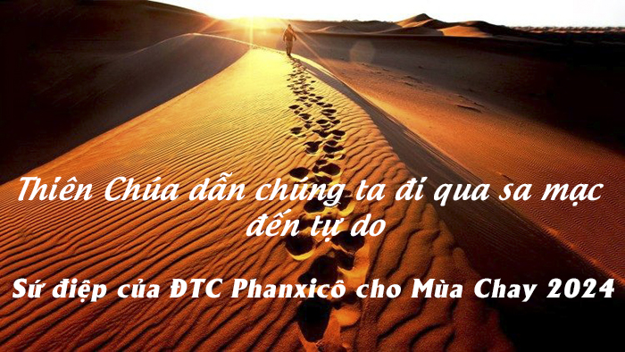 Thiên Chúa dẫn chúng ta đi qua sa mạc đến tự do