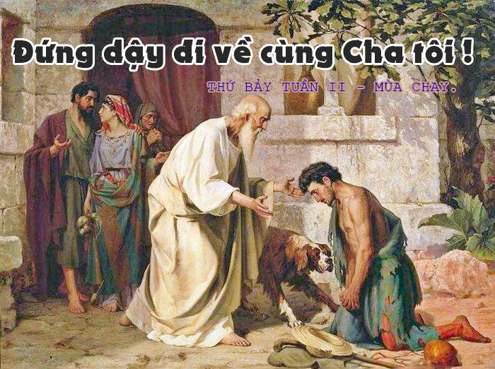 Đứng dậy đi về cùng Cha tôi !