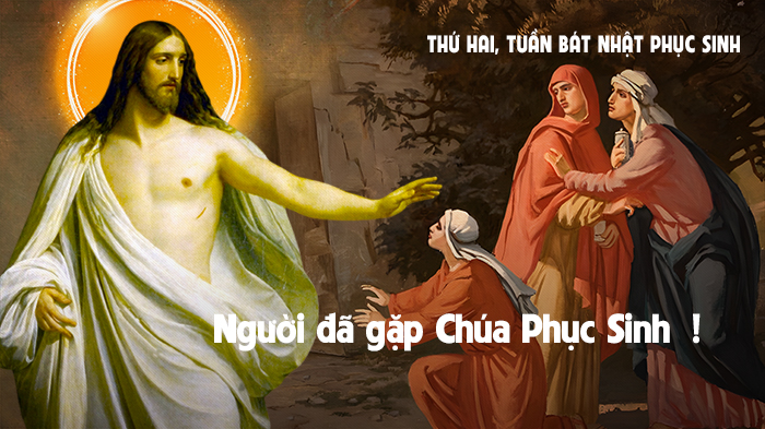 Người đã gặp Chúa Phục Sinh !