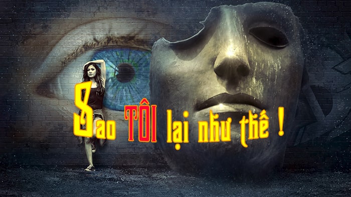 Sao tôi lại như thế phần II