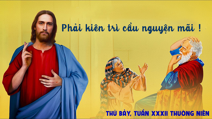 Phải kiên trì cầu nguyện mãi !