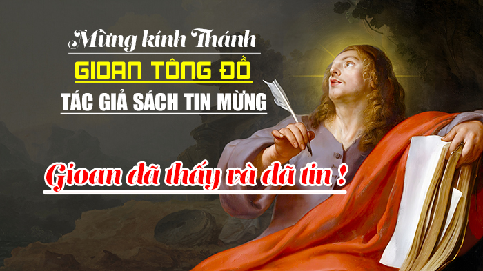 Gioan đã thấy và đã tin !