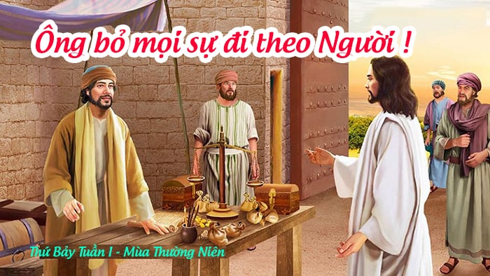 Ông bỏ mọi sự đi theo Người !