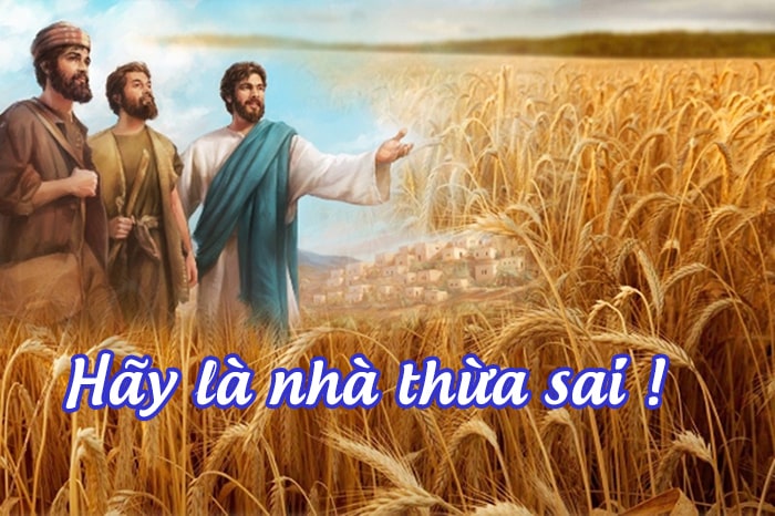 Hãy là nhà thừa sai !