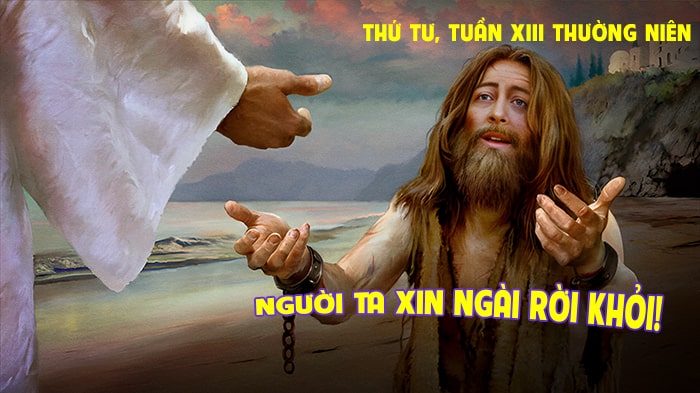 Người ta xin Ngài rời khỏi !