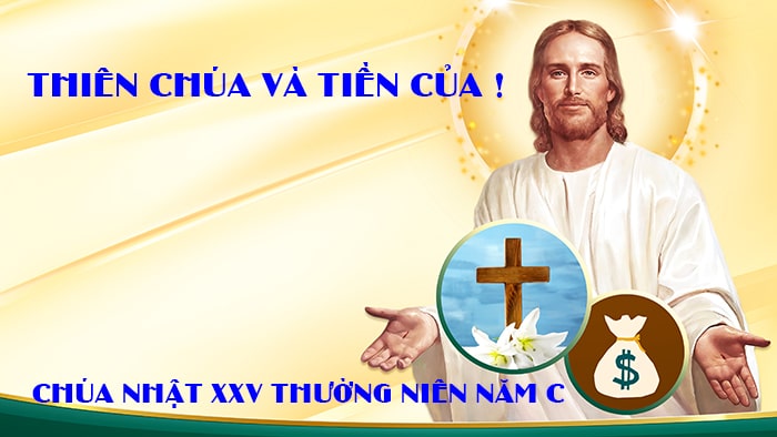 Thiên Chúa và tiền của !