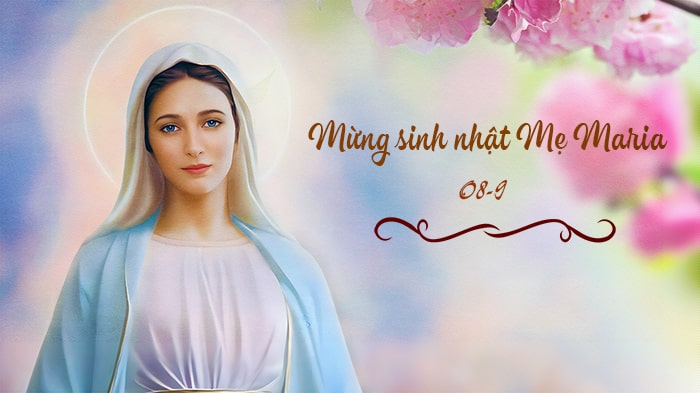 Mừng sinh nhật Mẹ Maria !