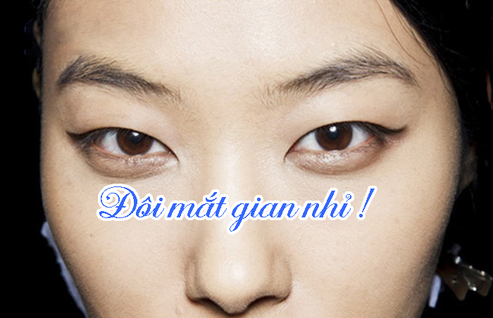 Đôi mắt gian nhỉ !