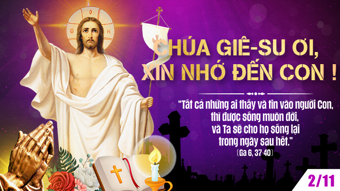 Chúa Giê-su ơi, xin nhớ đến con !