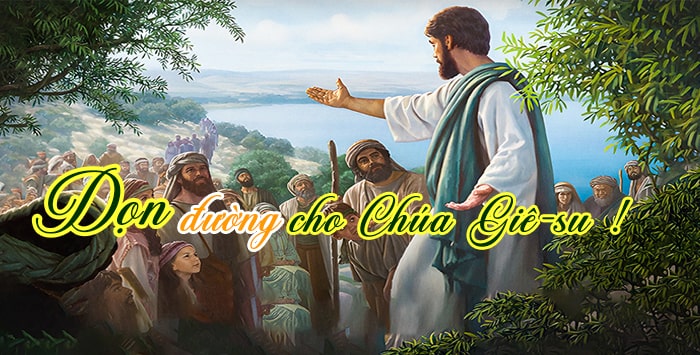 Dọn đường cho Chúa Giê-su !