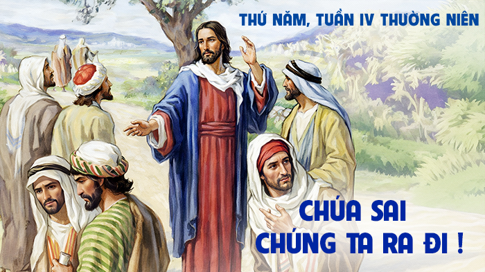 Chúa sai chúng ta ra đi !