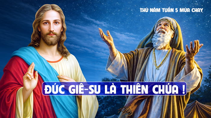 Đức Giê-su là Thiên Chúa !