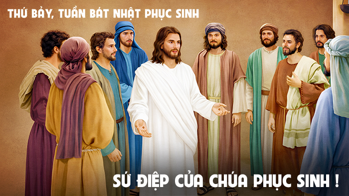 Sứ điệp của Chúa Phục Sinh !