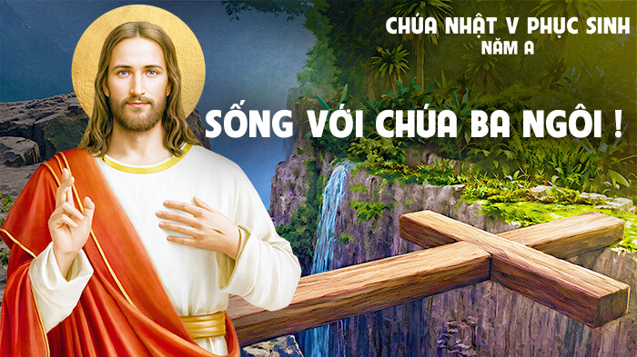 Sống với Chúa Ba Ngôi