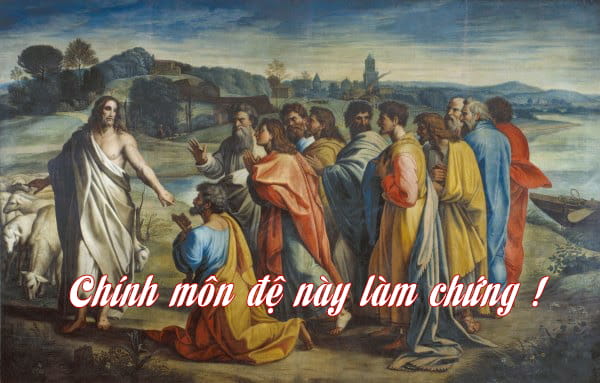Chính môn đệ này làm chứng !
