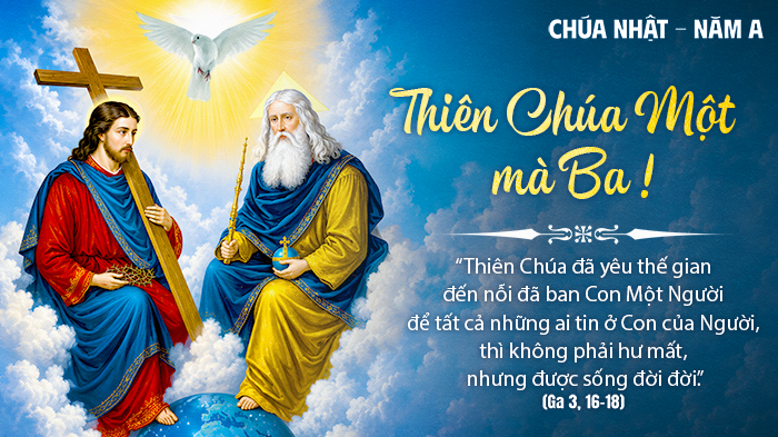 Thiên Chúa Một mà Ba !