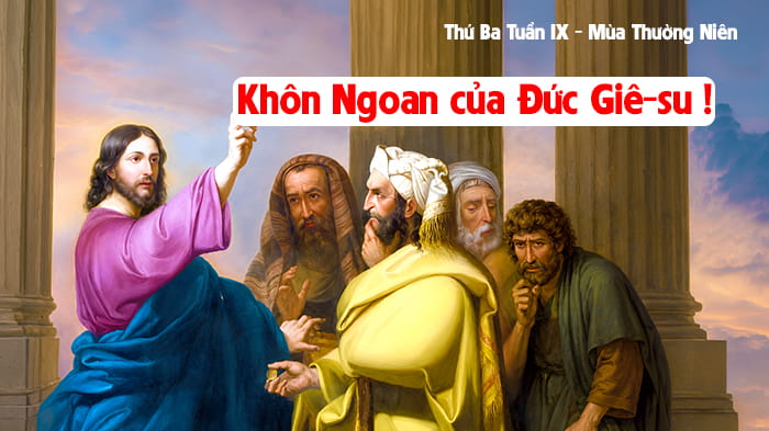 Khôn ngoan của Đức Giê-su !