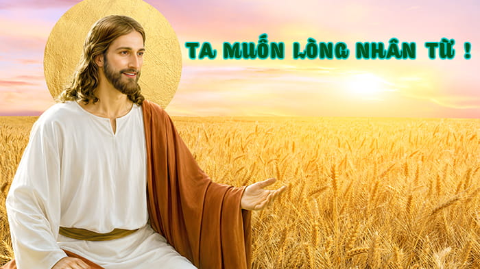 Ta muốn lòng nhân từ !