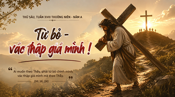 Từ bỏ - vác thập giá mình !