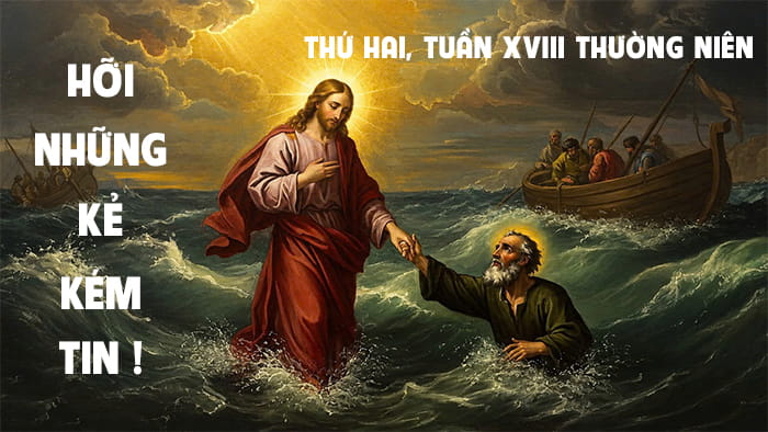 Hỡi những kẻ kém tin !
