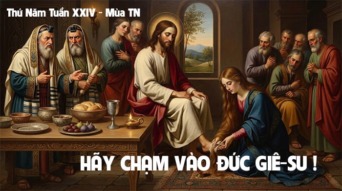 Hãy chạm vào Đức Giê-su