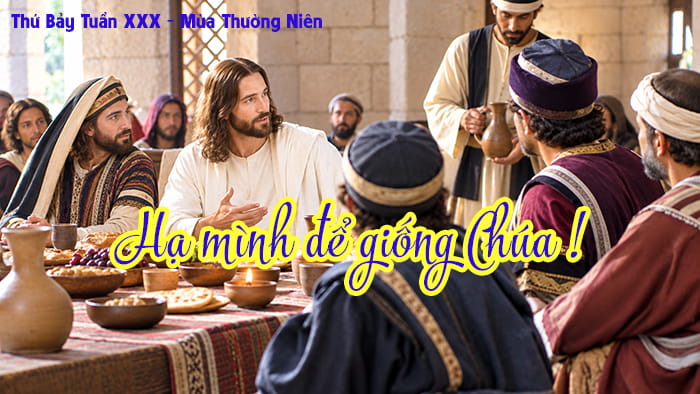 Hạ mình để giống Chúa !
