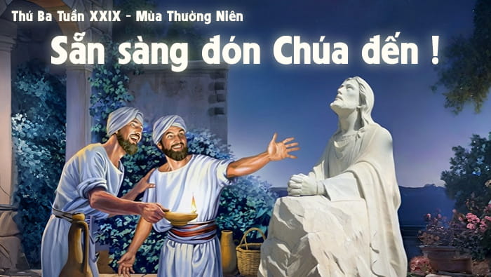 Thứ Ba Tuần XXIX - Mùa Thường Niên